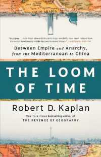 The Loom of Time : Between Empire and Anarchy, from the Mediterranean to China