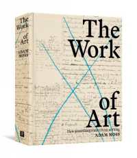 The Work of Art : How Something Comes from Nothing