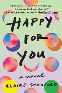 Happy for You : A Novel
