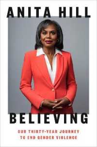 Believing : Our Thirty Year Journey to End Gender Violence -- Hardback