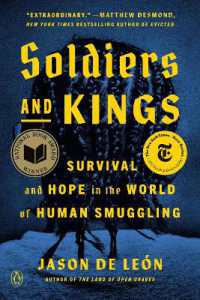 Soldiers and Kings : Survival and Hope in the World of Human Smuggling