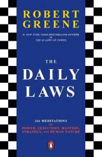 The Daily Laws : 366 Meditations on Power, Seduction, Mastery, Strategy, and Human Nature