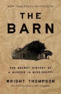 The Barn : The Secret History of a Murder in Mississippi