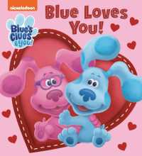Blue Loves You! (Blue's Clues & You) （Board Book）