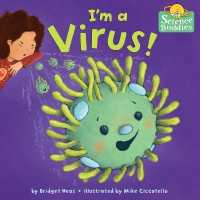 I'm a Virus! (Science Buddies) （Library Binding）