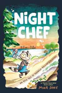 Night Chef : An Epic Tale of Friendship with a Side of Deliciousness! (A Graphic Novel) （Library Binding）