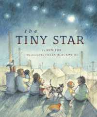 The Tiny Star （Library Binding）