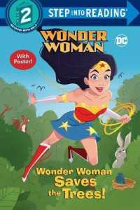 Wonder Woman Saves the Trees! (DC Super Heroes: Wonder Woman) (Step into Reading)