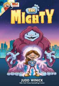Hilo Presents: The Mighty : (A Graphic Novel)