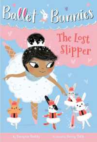 Ballet Bunnies #4: The Lost Slipper (Ballet Bunnies)