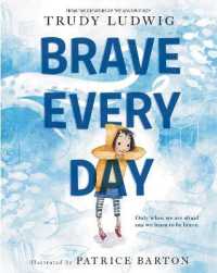 Brave Every Day （Library Binding）