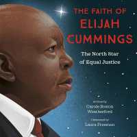 The Faith of Elijah Cummings : The North Star of Equal Justice
