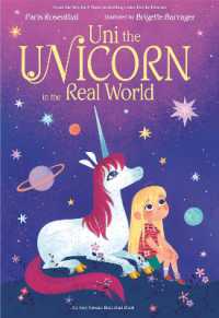 Uni the Unicorn in the Real World (Uni the Unicorn) （Library Binding）
