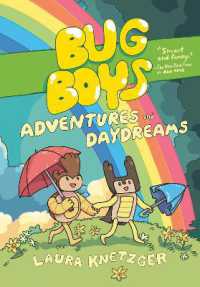 Bug Boys: Adventures and Daydreams : (A Graphic Novel)