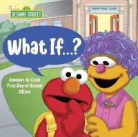 What If . . . ? (Sesame Street) : Answers to Calm First-Day-of-School Jitters