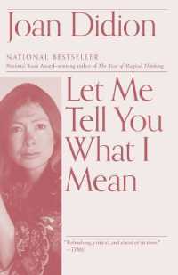 Let Me Tell You What I Mean : An Essay Collection (Vintage International)