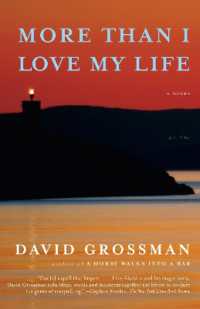 More than I Love My Life : A novel (Vintage International)