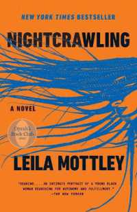 レイラ・モトリー『夜の底を歩く』（原書）<br>Nightcrawling : A Novel (Oprah's Book Club)