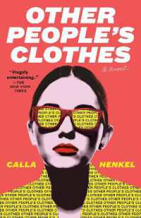 Other People's Clothes : A Novel