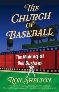 The Church of Baseball : The Making of Bull Durham
