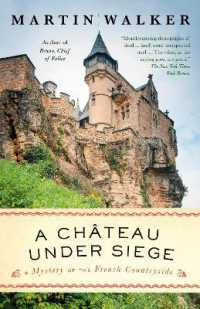 A Chateau under Siege : A Bruno, Chief of Police Novel (Bruno, Chief of Police Series)