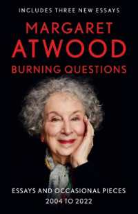 Burning Questions : Essays and Occasional Pieces, 2004 to 2022
