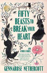 Fifty Beasts to Break Your Heart : And Other Stories