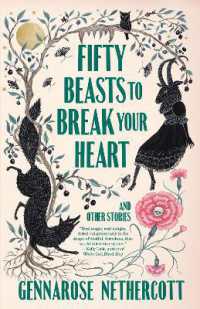 Fifty Beasts to Break Your Heart : And Other Stories