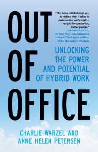 Out of Office : Unlocking the Power and Potential of Hybrid Work