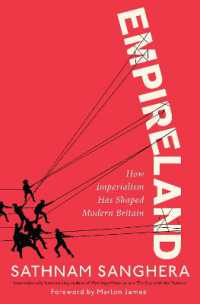 Empireland : How Imperialism Has Shaped Modern Britain