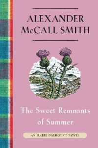The Sweet Remnants of Summer : An Isabel Dalhousie Novel (14) (Isabel Dalhousie Series)