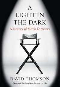 A Light in the Dark : A History of Movie Directors