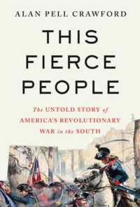 This Fierce People : The Untold Story of America's Revolutionary War in the South