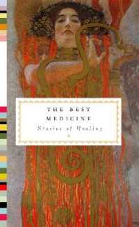 The Best Medicine : Stories of Healing (Everyman's Library Pocket Classics Series)