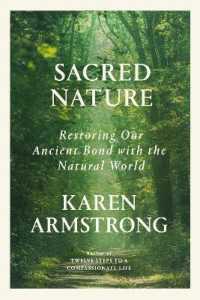 Sacred Nature : Restoring Our Ancient Bond with the Natural World