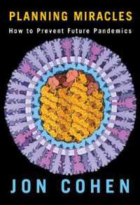 Planning Miracles : How to Prevent Future Pandemics