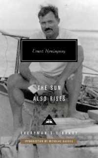 The Sun Also Rises : Introduction by Nicholas Gaskill (Everyman's Library Contemporary Classics Series)