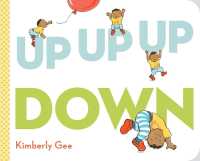 Up, Up, Up, Down! （Board Book）