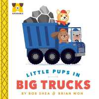 Adurable: Little Pups in Big Trucks (Adurable) （Board Book）