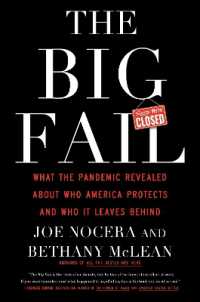 The Big Fail : What the Pandemic Revealed about Who America Protects and Who It Leaves Behind