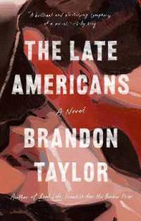 The Late Americans : A Novel