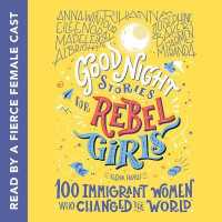 Good Night Stories for Rebel Girls: 100 Immigrant Women Who Changed the World (Good Night Stories for Rebel Girls)