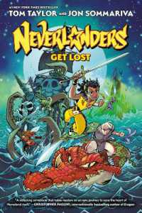 Neverlanders: Get Lost: A Graphic Novel (Neverlanders)