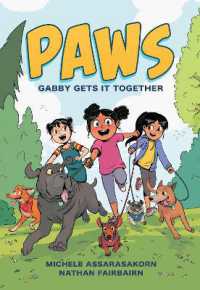 PAWS: Gabby Gets It Together : A Graphic Novel (Paws)