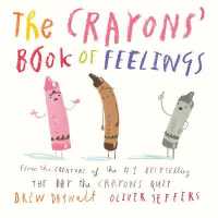 The Crayons' Book of Feelings （Board Book）