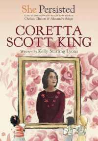 She Persisted: Coretta Scott King -- Hardback (English Language Edition)