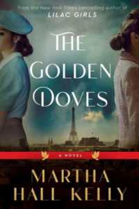 The Golden Doves : A Novel