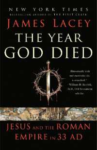 The Year God Died : Jesus and the Roman Empire in 33 AD