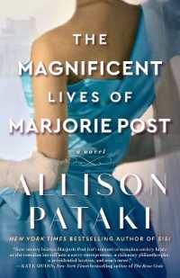 The Magnificent Lives of Marjorie Post : A Novel