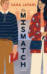The Mismatch : A Novel